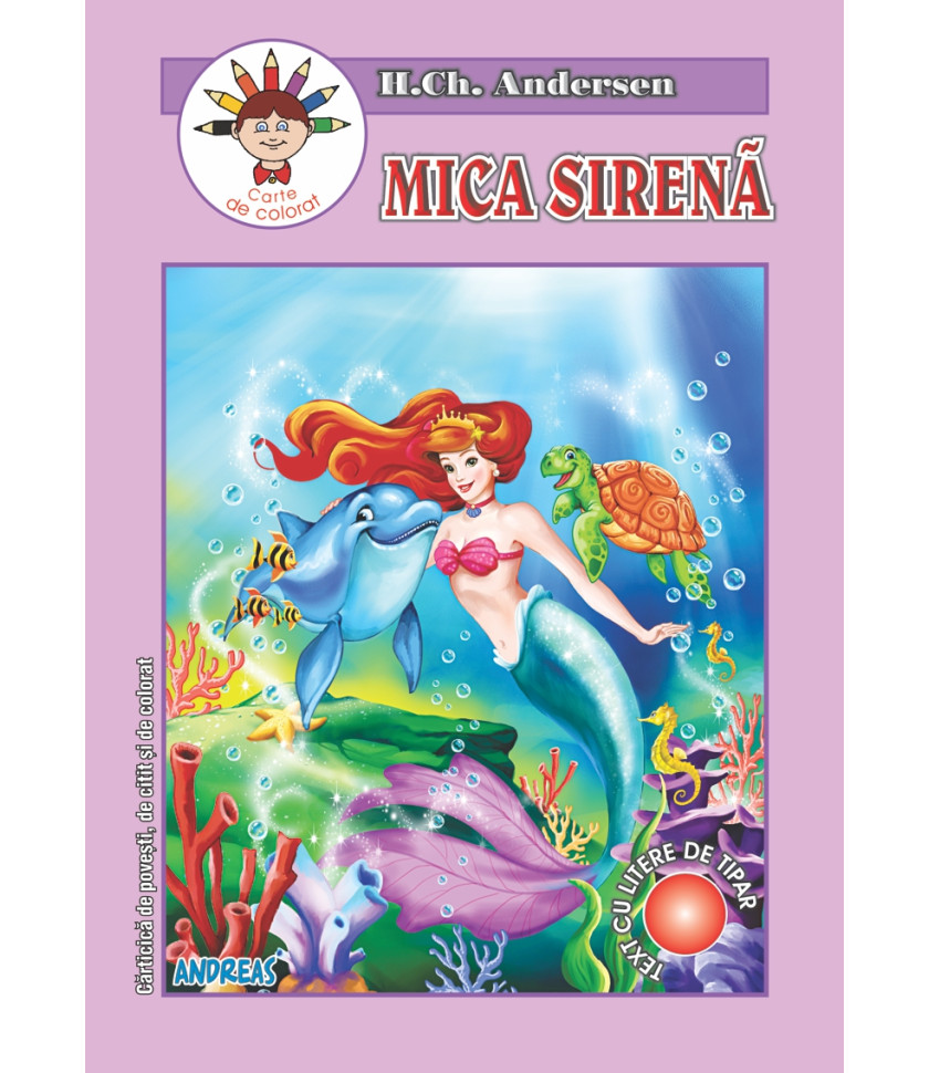 Mica sirena - carticica de povesti, de citit si de colorat