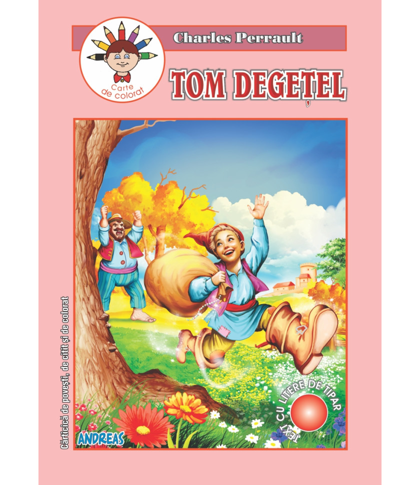 Tom degetel - carticica de povesti, de citit si de colorat