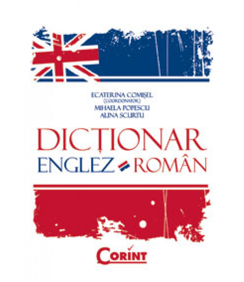 DICTIONAR ENGLEZ-ROMAN (coperta cartonata) - Ecaterina Comisel